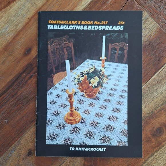 Coats & Clarks 217 Tablecloths Beadspreads Knit Crochet 1972 Vintage Booklet - Picture 1 of 6